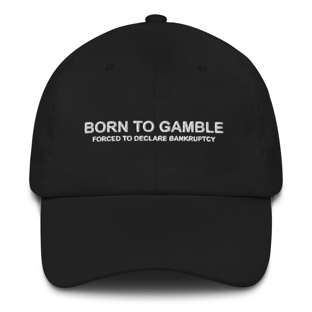 Born to Gamble Dad Hat