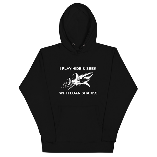 Loan Shark Hoodie